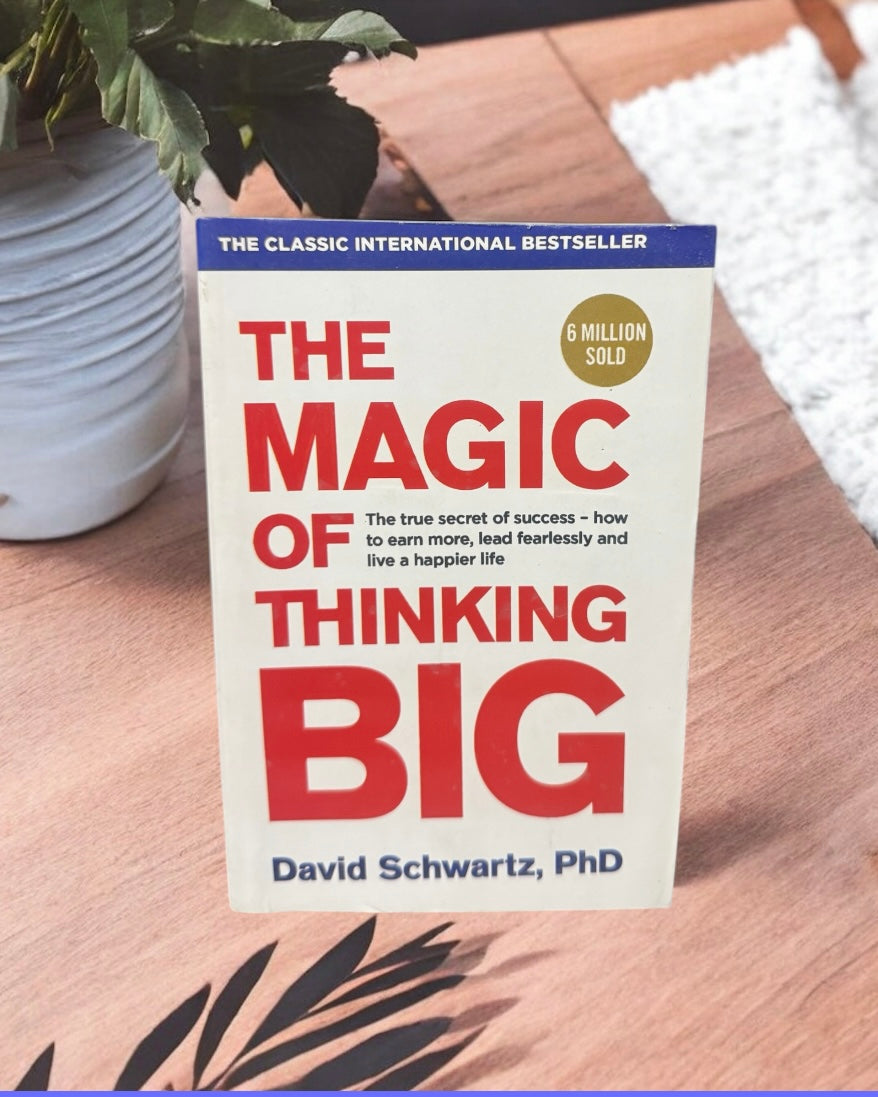 The Magic Of Thinking Big || David Schwartz