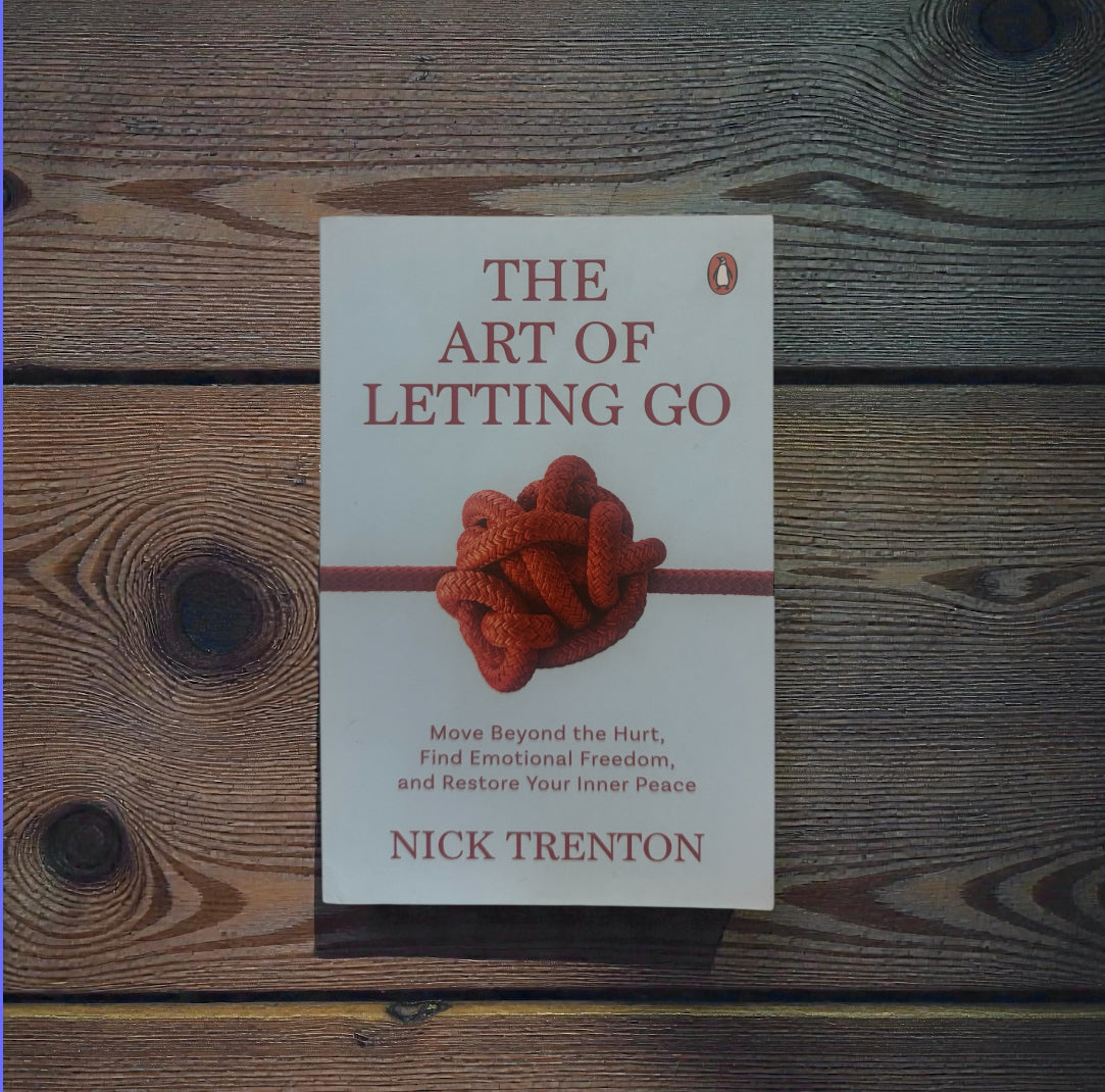 The Art Of Letting Go || Nick Trenton
